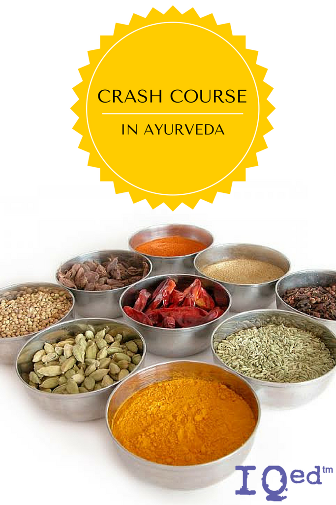 Crash Course In Ayurveda